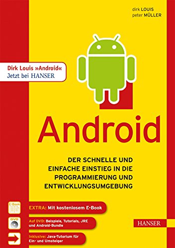 Android: Der schnelle und einfache Einstieg in die Programmierung und Entwicklungsumgebung