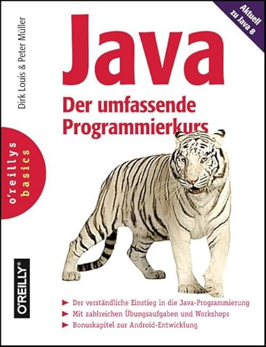 Java - Der umfassende Programmierkurs: Aktuell zu Java 8