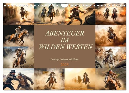Abenteuer im Wilden Westen (Wandkalender 2025 DIN A4 quer), CALVENDO Monatskalender