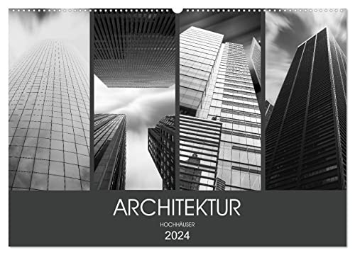 Architektur Hochhäuser (Wandkalender 2024 DIN A2 quer), CALVENDO Monatskalender