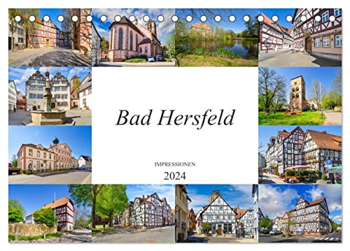 Bad Hersfeld Impressionen (Tischkalender 2024 DIN A5 quer), CALVENDO Monatskalender