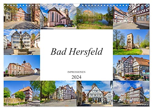 Bad Hersfeld Impressionen (Wandkalender 2024 DIN A3 quer), CALVENDO Monatskalender