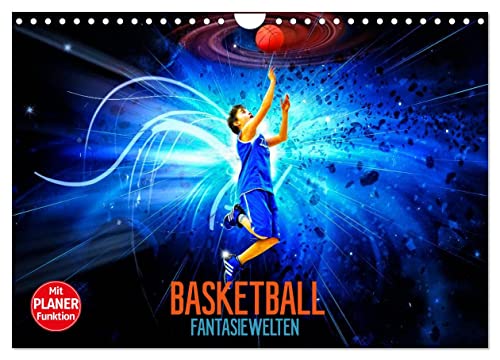 Basketball Fantasiewelten (Wandkalender 2024 DIN A4 quer), CALVENDO Monatskalender von CALVENDO