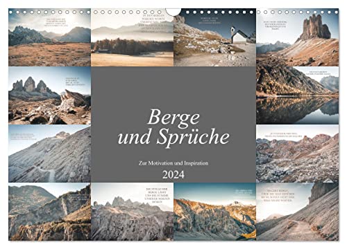 Berge und Sprüche zur Motivation und Inspiration (Wandkalender 2024 DIN A3 quer), CALVENDO Monatskalender