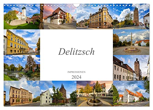 Delitzsch Impressionen (Wandkalender 2024 DIN A3 quer), CALVENDO Monatskalender