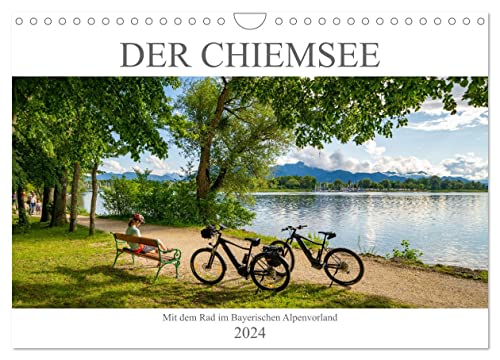 Der Chiemsee - Mit dem Rad im Bayerischen Alpenvorland (Wandkalender 2024 DIN A4 quer), CALVENDO Monatskalender: Einmalig schöne Bilder rund um den Chiemsee (CALVENDO Orte)