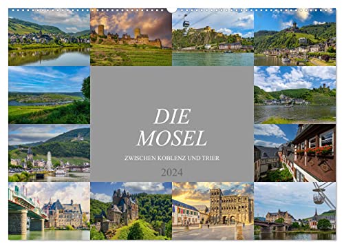 Die Mosel zwischen Koblenz und Trier (Wandkalender 2024 DIN A2 quer), CALVENDO Monatskalender