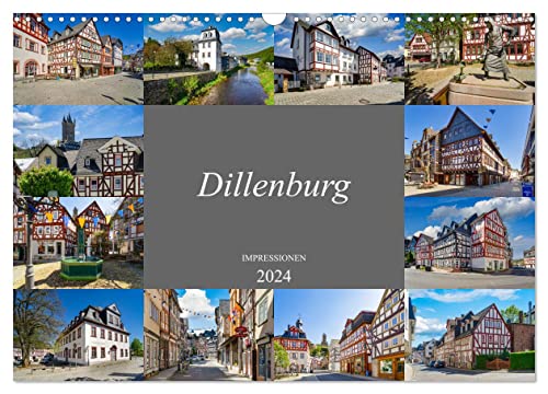 Dillenburg Impressionen (Wandkalender 2024 DIN A3 quer), CALVENDO Monatskalender von CALVENDO