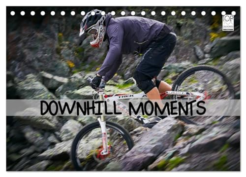 Downhill Moments (Tischkalender 2024 DIN A5 quer), CALVENDO Monatskalender: Downhill...Bergabfahrt extrem von CALVENDO