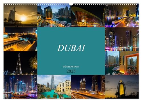 Dubai Wüstenstadt (Wandkalender 2025 DIN A2 quer), CALVENDO Monatskalender von CALVENDO