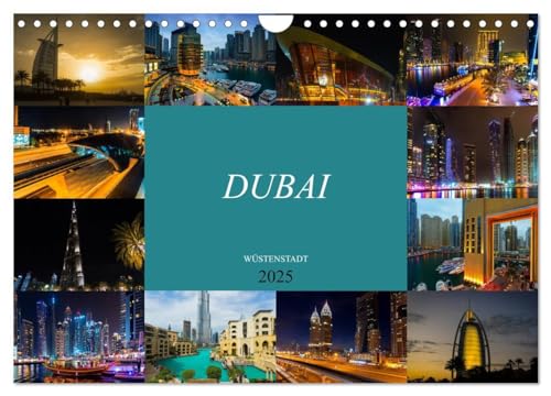 Dubai Wüstenstadt (Wandkalender 2025 DIN A4 quer), CALVENDO Monatskalender: Einmalig faszinierende Bilder der Wüstenstadt Dubai von CALVENDO