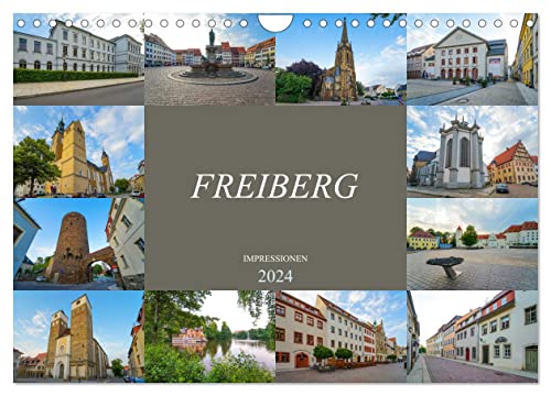 Freiberg Impressionen (Wandkalender 2024 DIN A4 quer), CALVENDO Monatskalender von CALVENDO
