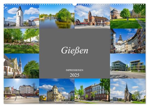 Gießen Impressionen (Wandkalender 2025 DIN A2 quer), CALVENDO Monatskalender