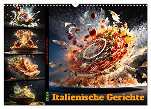Italienische Gerichte (Wandkalender 2024 DIN A3 quer), CALVENDO Monatskalender
