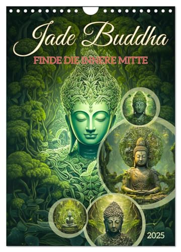 Jade Buddha - Finde die innere Mitte (Wandkalender 2025 DIN A4 hoch), CALVENDO Monatskalender von CALVENDO