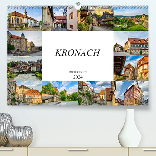 Kronach Impressionen (hochwertiger Premium Wandkalender 2024 DIN A2 quer), Kunstdruck in Hochglanz