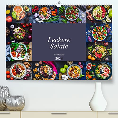 Leckere Salate (hochwertiger Premium Wandkalender 2024 DIN A2 quer), Kunstdruck in Hochglanz
