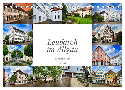 Leutkirch im Allgäu Impressionen (Tischkalender 2024 DIN A5 quer), CALVENDO Monatskalender von CALVENDO