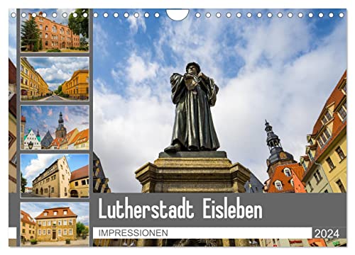 Lutherstadt Eisleben Impressionen (Wandkalender 2024 DIN A4 quer), CALVENDO Monatskalender von CALVENDO