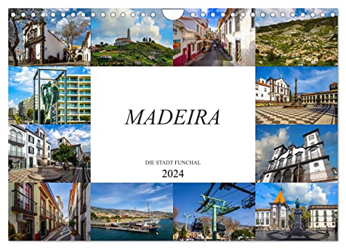 Madeira Die Stadt Funchal (Wandkalender 2024 DIN A4 quer), CALVENDO Monatskalender