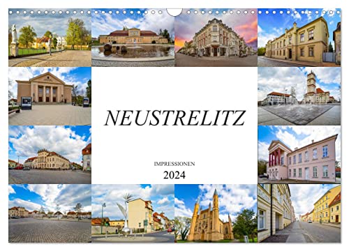 Neustrelitz Impressionen (Wandkalender 2024 DIN A3 quer), CALVENDO Monatskalender