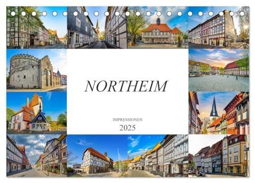Northeim Impressionen (Tischkalender 2025 DIN A5 quer), CALVENDO Monatskalender von CALVENDO