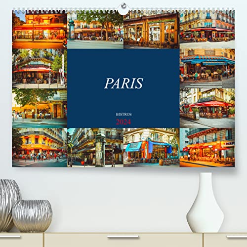Paris Bistros (hochwertiger Premium Wandkalender 2024 DIN A2 quer), Kunstdruck in Hochglanz