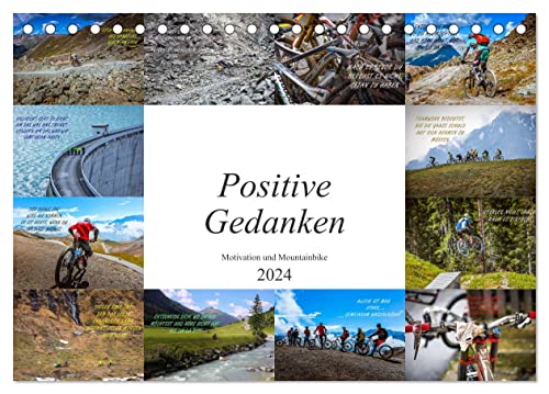 Positive Gedanken - Motivation und Mountainbike (Tischkalender 2024 DIN A5 quer), CALVENDO Monatskalender von CALVENDO