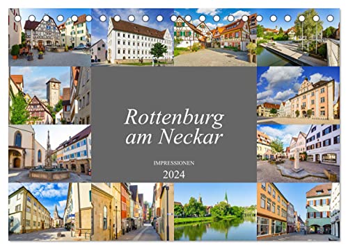 Rottenburg am Neckar Impressionen (Tischkalender 2024 DIN A5 quer), CALVENDO Monatskalender