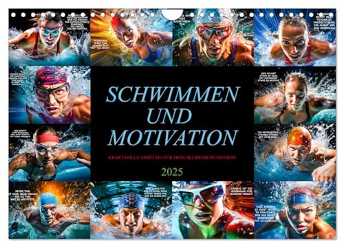 Schwimmen und Motivation (Wandkalender 2025 DIN A4 quer), CALVENDO Monatskalender