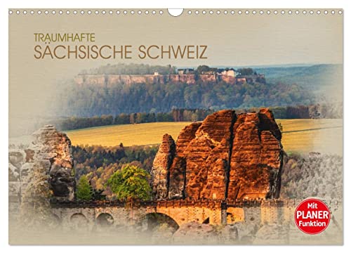 Traumhafte Sächsische Schweiz (Wandkalender 2024 DIN A3 quer), CALVENDO Monatskalender