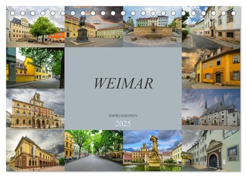 Weimar Impressionen (Tischkalender 2025 DIN A5 quer), CALVENDO Monatskalender