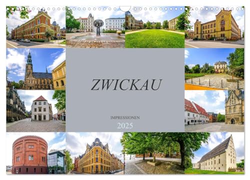 Zwickau Impressionen (Wandkalender 2025 DIN A3 quer), CALVENDO Monatskalender von CALVENDO