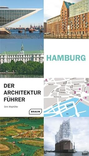 Hamburg - Der Architekturführer von Braun Publishing AG