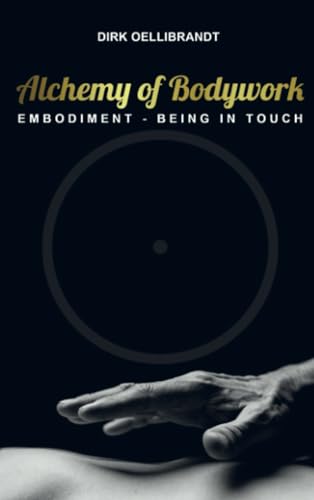 Alchemy of Bodywork von Brave New Books