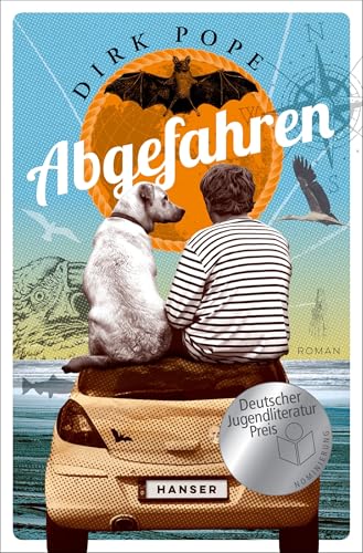 Abgefahren: Nominiert für den Deutschen Jugendliteraturpreis, Kategorie Jugendbuch von Hanser, Carl GmbH + Co.