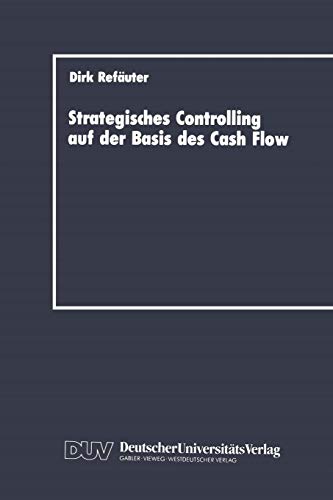 Strategisches Controlling auf der Basis des Cash Flow