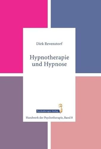Handwerk der Psychotherapie: Hypnotherapie und Hypnose von Psychotherpie Verlag