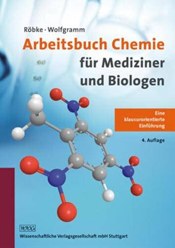 Arbeitsbuch Chemie für Mediziner und Biologen: Eine klausurorientierte Einführung