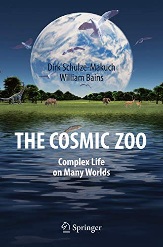 The Cosmic Zoo: Complex Life on Many Worlds von Springer