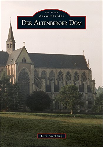 Der Altenberger Dom