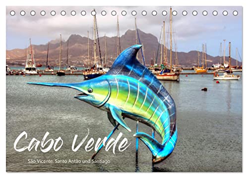 Cabo Verde - Sao Vicente, Santo Antao und Santiago (Tischkalender 2025 DIN A5 quer), CALVENDO Monatskalender von CALVENDO