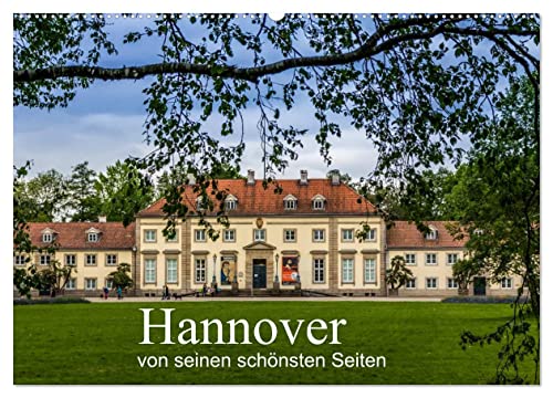 Hannover von seinen schönsten Seiten (Wandkalender 2025 DIN A2 quer), CALVENDO Monatskalender von CALVENDO