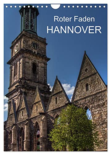 Roter Faden Hannover (Wandkalender 2025 DIN A4 hoch), CALVENDO Monatskalender von CALVENDO
