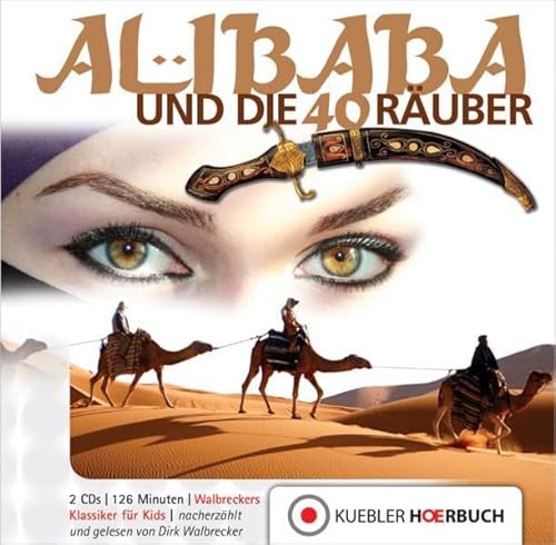 Ali Baba und die 40 Räuber: Walbreckers Klassiker: Walbreckers Klassiker für Kids auf Audio-CD (Walbreckers Klassiker - Nacherzählungen)