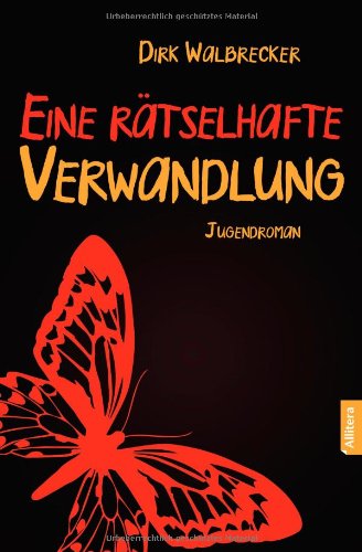 Eine rätselhafte Verwandlung: Jugendroman von Schatzkiste Die