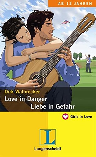 Love in Danger - Liebe in Gefahr (Girls in Love) von Langenscheidt