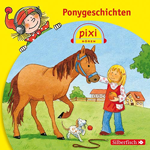 Pixi Hören: Ponygeschichten: 1 CD