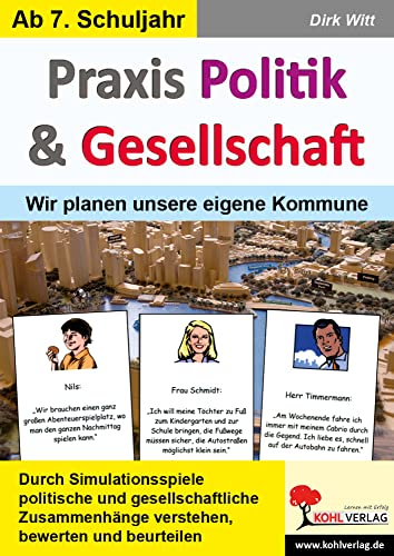 Praxis Politik & Gesellschaft: Wir planen unsere eigene Kommune von KOHL VERLAG Der Verlag mit dem Baum