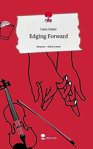 Edging Forward. Life is a Story - story.one